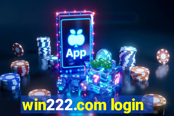 win222.com login